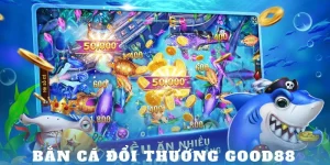 ban-ca-doi-thuong-good88-thumb