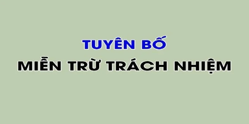 noi-dung-chinh-trong-mien-tru-trach-nhiem